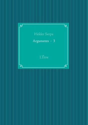 Emprunter ARGUMENTS - 3 - L'ETRE livre