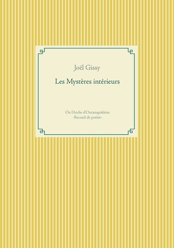 Emprunter Les mystères intérieurs. Ou l'Arche d'Outanapishtim livre