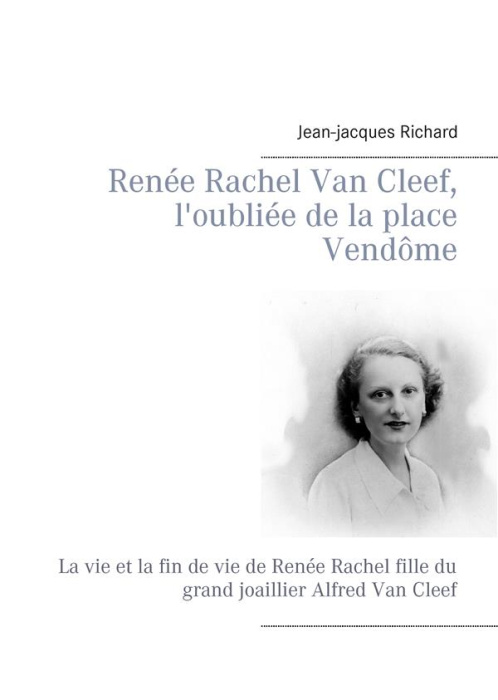 Emprunter RENEE RACHEL VAN CLEEF L OUBLIEE DE LA PLACE VENDOME livre