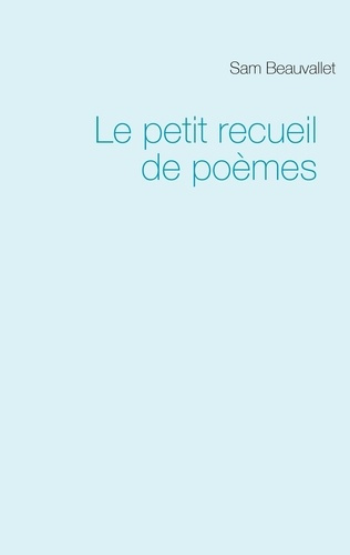 Emprunter Le petit recueil de poèmes livre