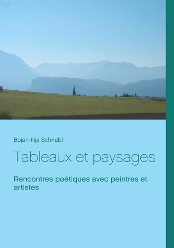 Emprunter Tableaux et paysages. Rencontres poétiques avec peintres et artistes livre