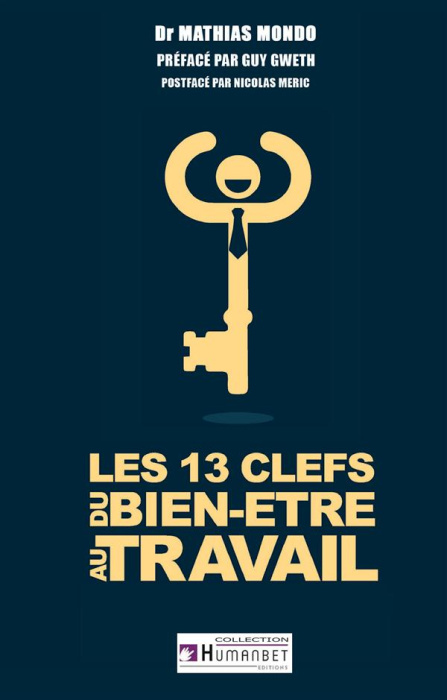 Emprunter Les 13 clés du bien-être au travail livre
