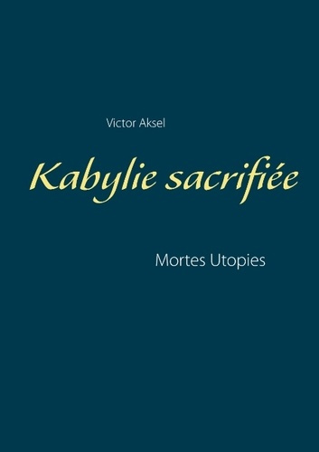 Emprunter KABYLIE SACRIFIEE livre