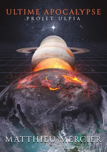 Emprunter Ultime apocalypse. Projet Ulpia livre