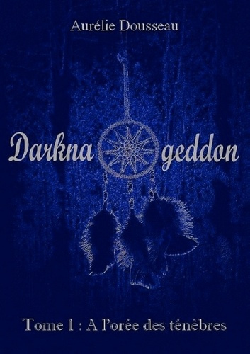 Emprunter DARKNAGEDDON - TOME 1 A L OREE DES TENEBRES livre