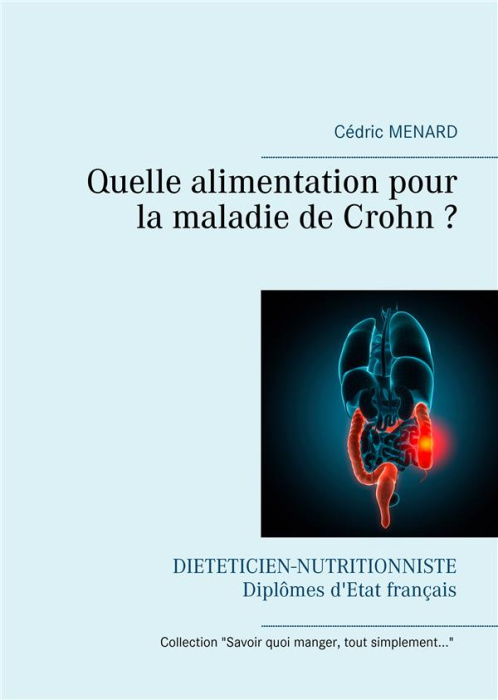 Emprunter Quelle alimentation pour la maladie de Crohn ? livre