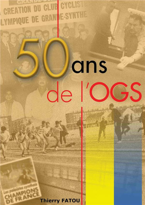 Emprunter 50 ans de l'OGS livre