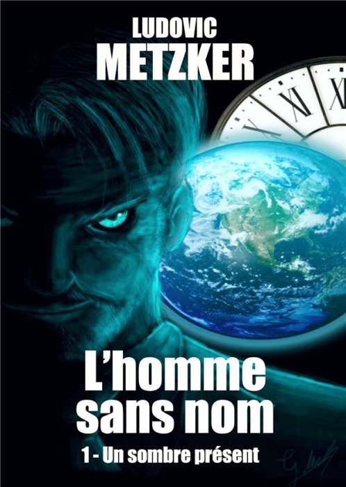 Emprunter L'homme sans nom Tome 1 : Un sombre présent livre