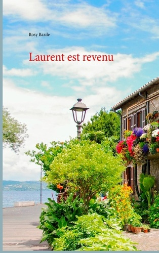 Emprunter Laurent est revenu livre