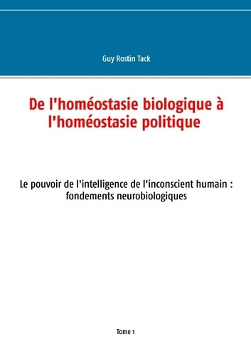 Emprunter LE POUVOIR DE L INTELLIGENCE DE L INCONSCIENT HUMAIN FONDEMENTS NEUROBIOLOGIQUES livre