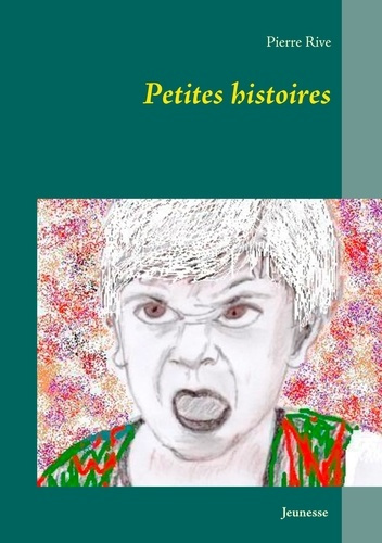 Emprunter Petites histoires livre