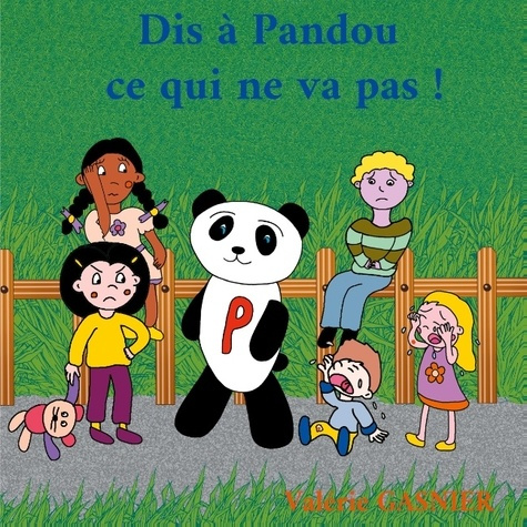 Emprunter Dis à pandou ce qui ne va pas ! livre