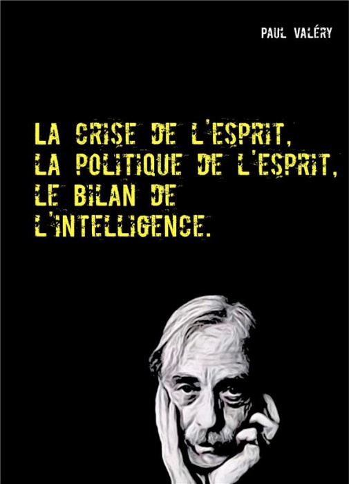 Emprunter La crise de l'esprit, la politique de l'esprit, le bilan de l'intelligence livre