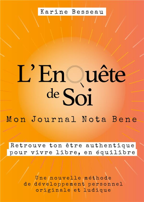Emprunter L'Enquête de Soi. Mon Journal Nota Bene livre