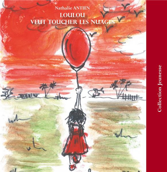 Emprunter Loulou veut toucher les nuages livre