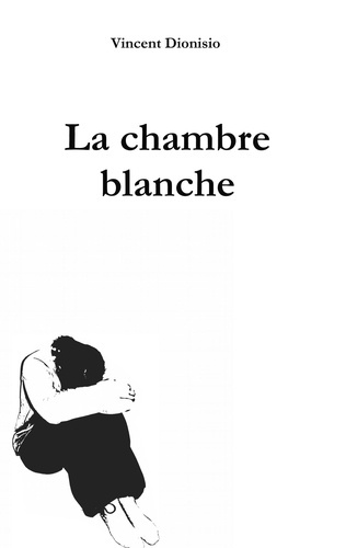 Emprunter La chambre blanche livre