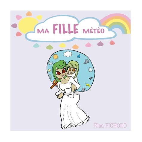 Emprunter Ma fille météo livre