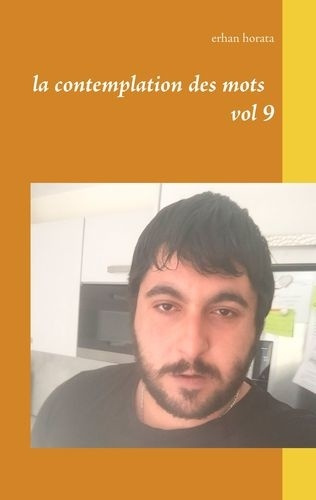 Emprunter LA CONTEMPLATION DES MOTS VOL 9 livre
