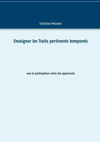 Emprunter Enseigner les traits pertinents temporels livre