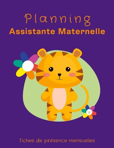 Emprunter Planning Assistante Maternelle. Assmat et Parents - 50 Fiches de présence mensuelles à compléter - P livre