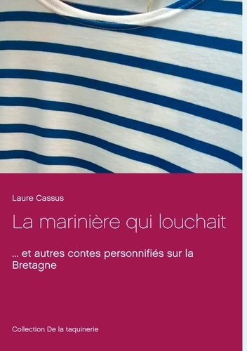 Emprunter La marinière qui louchait livre
