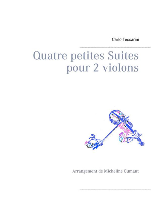 Emprunter Quatre petites suites pour 2 violons. Arrangement de Micheline Cumant livre