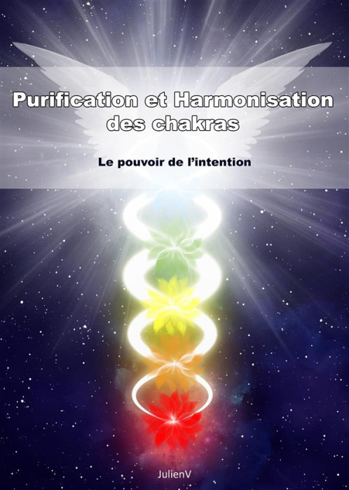 Emprunter Purification et harmonisation des chakras. Le pouvoir de l'intention livre