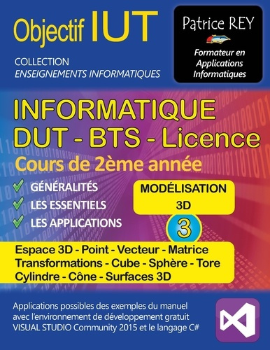 Emprunter DUT Informatique - modélisation 3D. Tome 3 : Visual Studio 2015 livre