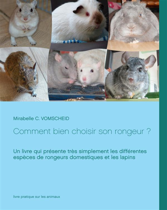 Emprunter Comment bien choisir son rongeur ? livre