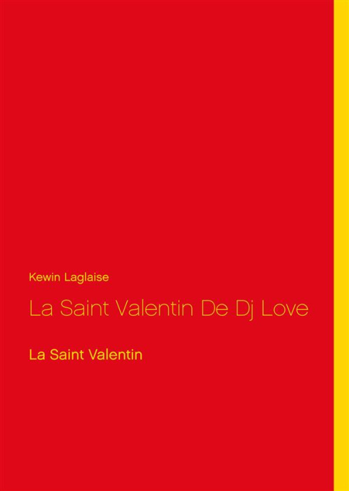 Emprunter La Saint-Valentin de DJ Love livre