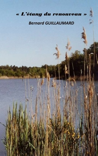 Emprunter L'étang du renouveau livre