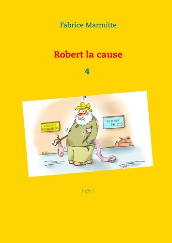 Emprunter Robert la Cause livre