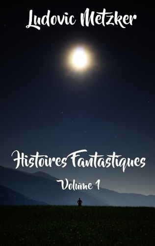 Emprunter HISTOIRES FANTASTIQUES - VOLUME 1 livre