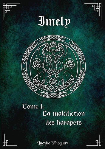 Emprunter Imely Tome 1 : La malédiction des Karapots livre