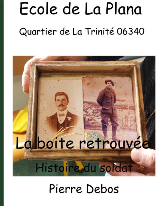 Emprunter La boîte retrouvée. Histoire du soldat Pierre Debos livre