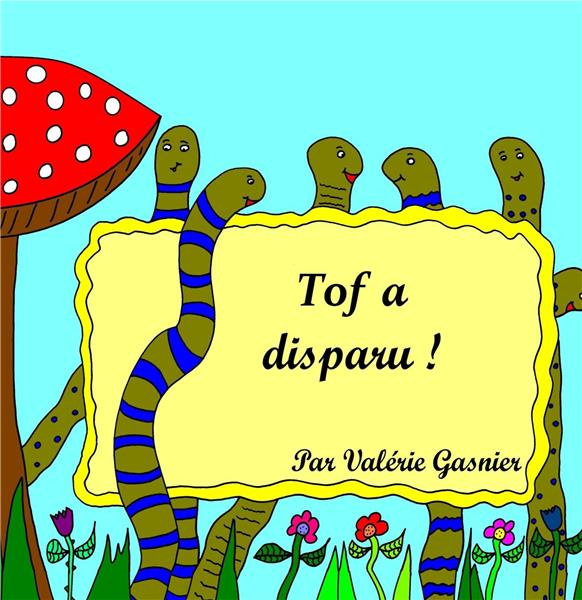 Emprunter Tof a disparu ! livre