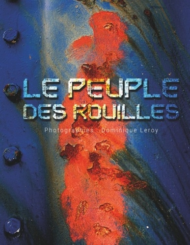 Emprunter Le peuple des rouilles livre