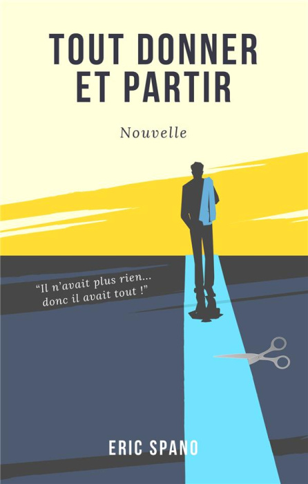 Emprunter Tout donner et partir livre