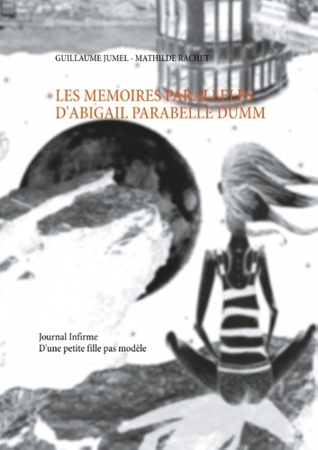 Emprunter LES MEMOIRES PARALLELES D ABIGAIL PARABELLE DUMM livre