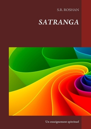 Emprunter SATRANGA - UN ENSEIGNEMENT SPITRITUEL livre