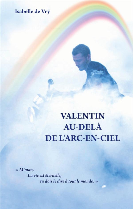 Emprunter Valentin au-delà de l'arc-en-ciel livre