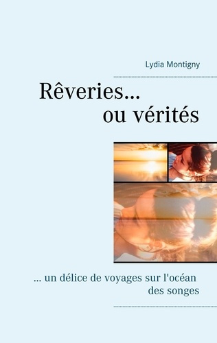 Emprunter Rêveries ou vérités livre