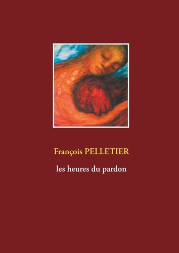Emprunter Les heures du pardon livre
