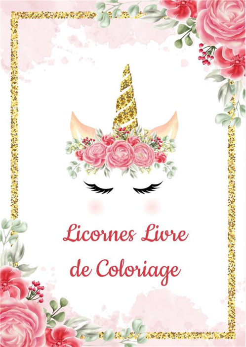 Emprunter Licornes. Livre de Coloriage pour Enfants livre