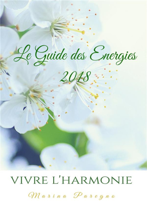 Emprunter Vivre l'harmonie. Le guide des énergies, Edition 2018 livre
