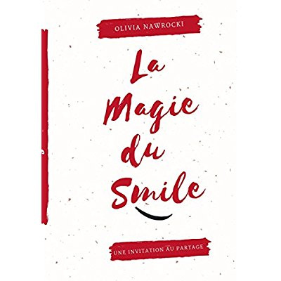 Emprunter La magie du smile. Invitation au partage livre