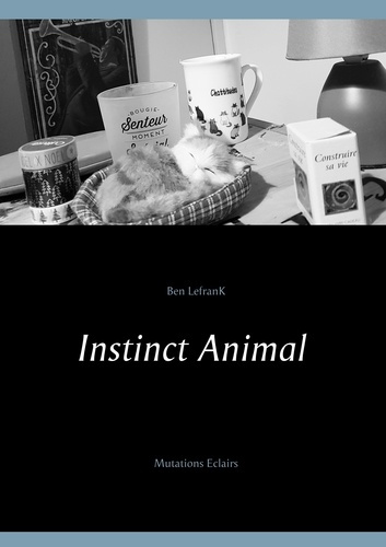 Emprunter Instinct animal. Mutations Eclairs livre