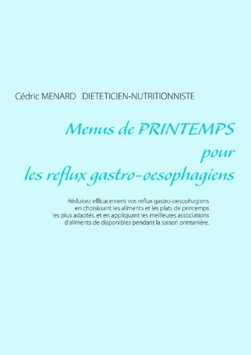 Emprunter Menus de printemps pour les reflux gastro-oesophagiens livre