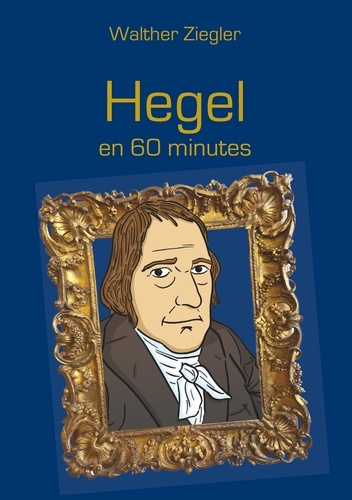 Emprunter Hegel en 60 minutes livre
