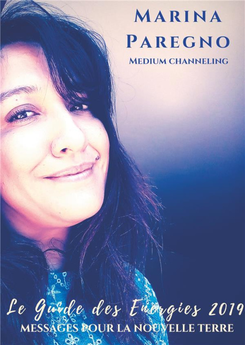 Emprunter Le guide des énergies. Messages pour la Nouvelle Terre, Edition 2019 livre